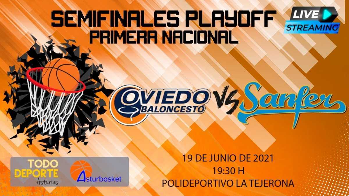 19:30 19-06-2021 FINAL FOUR 1ª Nacional – Liberbank Oviedo vs Sanfer